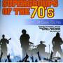 Super Groups Of The 70's - Super Groups Of The 70's