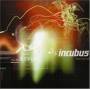 Incubus - Make Yourself