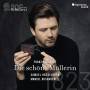 Samuel Hasselhorn / Ammiel Bushakevitz - Die schne Mllerin (Schubert 200/Vol.1)