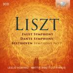 Mattia Ometto / Leslie Howard - Liszt:Faust Sym.,Dante Sym.,Beethoven Sym.No.9