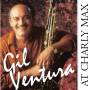 Ventura Gil - At Charly Max