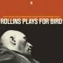 Sonny Rollins - Rollins Plays For Bird+1 Bonus Track