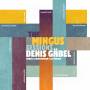 Denis Gbel - The Mingus Sessions