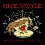 One Voice - NOT EVERYBODY'S CUP OF TEA (Yellow w/ Red Splash V
