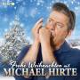 Michael Hirte - Frohe Weihnachten mit Michael Hirte