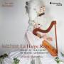 Xavier De Maistre / William Christie / Les Arts Floris - La Harpe Reine (Music at the court of Marie-Antoin