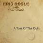 Eric Bogle - A Toss Of The Coin