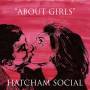 Hatcham Social - About Girls