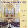 Malcolm Archer - Sounds Magnificent - Organ Of Wells Cathedral