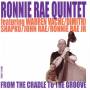 Ronnie Rae - From The Cradle To The Groove