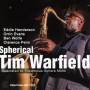 Tim Warfield / E. Henderson / O. Evans / B. Wolfe / + - Spherical