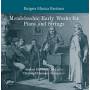 Mendelssohn / Hammer / Rutgers Musica - Early Works For Piano & Strings