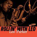 Leo Parker - Rollin' With Leo (Tone Poet Vinyl)