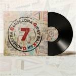 Barcelona Gipsy Balkan Orchestra - 7 (LP)