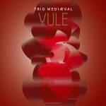Trio Medival - Yule [DE-Version, Regio 2/B]