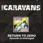 Caravans - Return To Zero