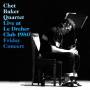 Chet Quintet Baker - Live At Le Drehler Club