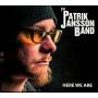 Patrik Jansson Band - Here We Are (Digipak)