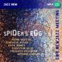 Pedro Martins / Genevieve Artadi / David Binney / + - Spider's Egg-SWR New Jazz Meeting 2017