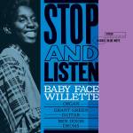 Baby Face Willette - Stop And Listen