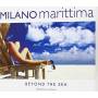 Aa. Vv. - Milano Marittima Beyond The Sea