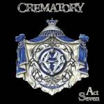 Crematory - Act Seven
