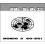 Eat Static - Mondo A Go-go