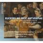 Mario Sarrechia / De Wilde / Glaie - Ruckers Me Fecit Antverpiae (1560-1660)