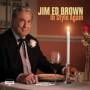 Jim Ed Brown - In Style Again