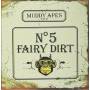 Muddy Apes - Fairy Dirt No.5