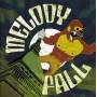 Melody Fall - Melody Fall