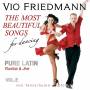 Vio Friedmann - Pure Latin Vol. 2 (Rumba & Jive) ? The Most Beauti