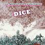 Dice - The Madhouse In Paradise