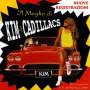 Kim Dei Cadillacs - The Best Of...