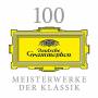 Argerich / Richter / Domingo / Abbado / Karajan / + - 100 Meisterwerke der Klassik