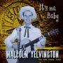 Malcolm Yelvington - Its Me Baby-The Sun Years
