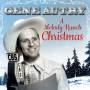 Gene Autry - A Melody Ranch Christmas