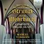 Manuel Tomadin - Strungk/Mohrhardt:Complete Organ Music