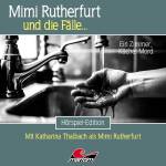 Mimi Rutherfurt Und Die Flle - Mimi Rutherfurt 71: Ein Zimmer, Kche, Mord