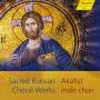 Akafist Male Choir / A.V. Malutin - Sacred Russian Choral Works