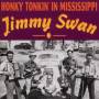 Jimmy Swan - Honky Tonkin In Mississippi