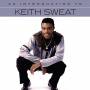Keith Sweat - An Introduction To