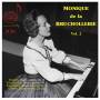 Monique Bruchollerie De La / Pro Musica Orchestra - Bruchollerie Vol.2