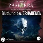Professor Zamorra - Bluthund des ERHABENEN - Folge 15