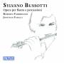 Roberto Fabbriciani / Jonathan Faralli - Bussotti: Works for flute and percussions