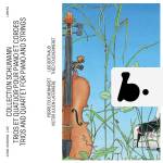 Fouchenneret / Fouchenneret / Berthaud / + - Schumann Collection