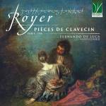 Fernando De Luca - Joseph-nicolas-pancrace Royer: Pièces De Clavecin, Paris, 1746