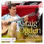 Craig Ogden - Guitar And Friends