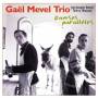 Gael Mevel -trio- - Danses Paralleles