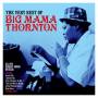 Big Mana Thornton - Very Best of